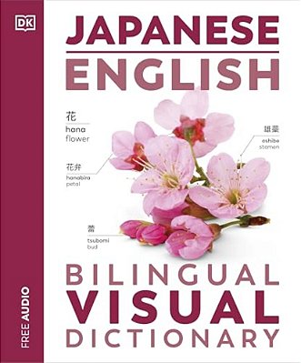 Japanese - English Bilingual Visual Dictionary-..