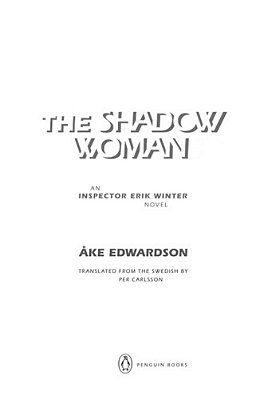 The Shadow Woman: A Chief Inspector Erik Winter Novel-..