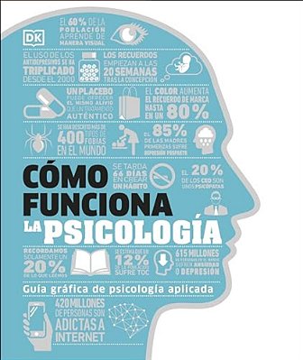 Como Funciona La Psicologia (How Psychology Works)-..