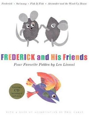Frederick And His Friends: Four Favorite Fables [With CD]-..