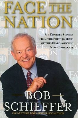 Face The Nation: My Favorite Stories From The First 50 Years Of The Award-Winning News Broadcast-..