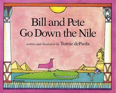 Bill And Pete Go Down The Nile-..