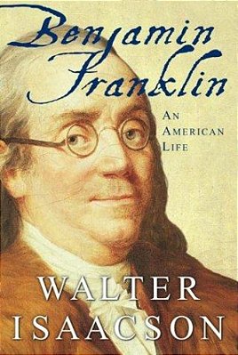 Benjamin Franklin: An American Life-..