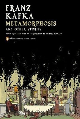 Metamorphosis And Other Stories: (Penguin Classics Deluxe Edition)-..