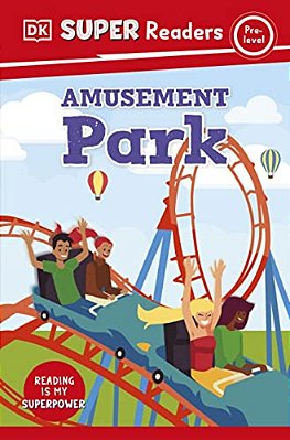 Dk Super Readers Pre-Level Amusement Park-..