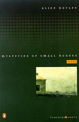 Mysteries Of Small Houses: Poems-..