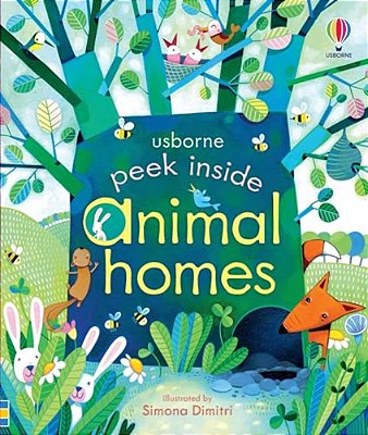 Peek Inside Animal Homes-..