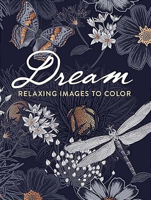 Dream: Relaxing Images To Color-..