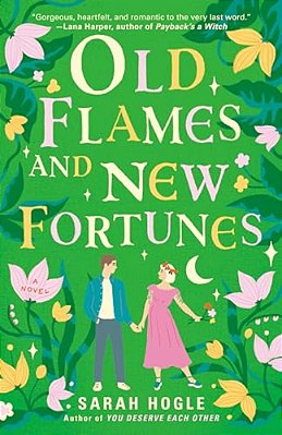 Old Flames And New Fortunes-..