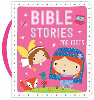 Bible Stories For Girls-..