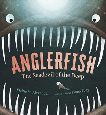 Anglerfish: The Seadevil Of The Deep-..