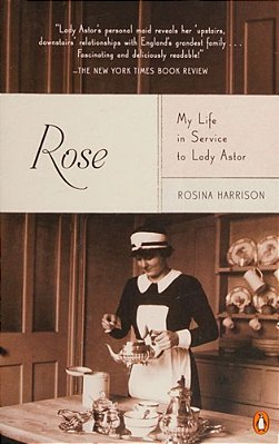 Rose: My Life In Service To Lady Astor-..
