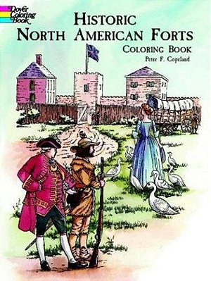 Historic North American Forts Coloring Book-..