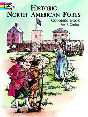 Historic North American Forts Coloring Book-..