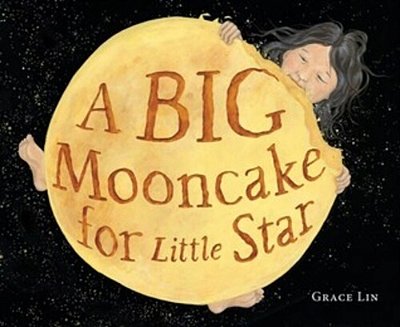 A Big Mooncake For Little Star (Caldecott Honor Book)-..