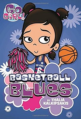 Go Girl! #11 Basketball Blues-..