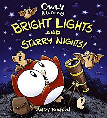 Owly & Wormy: Bright Lights And Starry Nights!-..