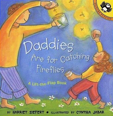 Daddies Are For Catching Fireflies-..