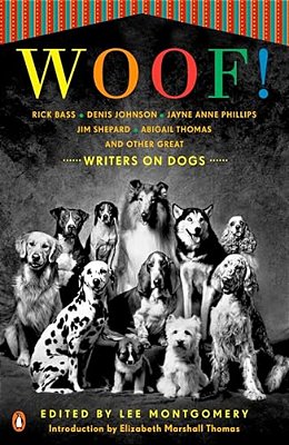 Woof!: Writers On Dogs-..