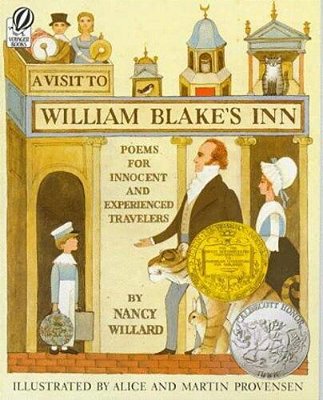 A Visit To William Blake's Inn: Poems For Innocent And Experienced Travelers-..