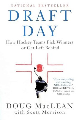 Draft Day: How Hockey Teams Pick Winners Or Get Left Behind-..