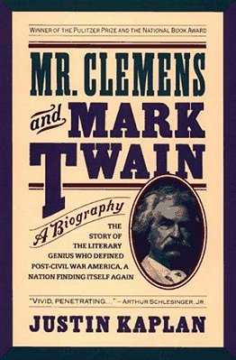 Mr. Clemens And Mark Twain: A Biography-..