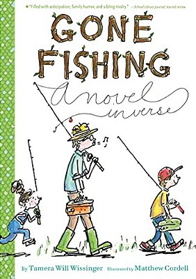 Gone Fishing: A Novel In Verse-..