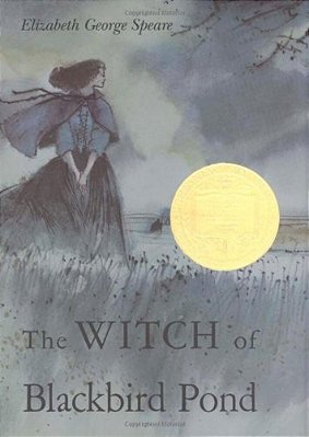 The Witch Of Blackbird Pond: A Newbery Award Winner-..
