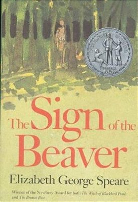 The Sign Of The Beaver: A Newbery Honor Award Winner-..