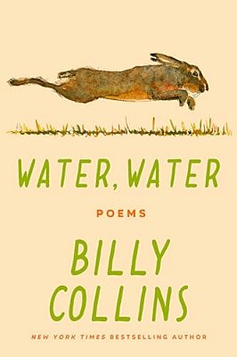Water, Water: Poems-..