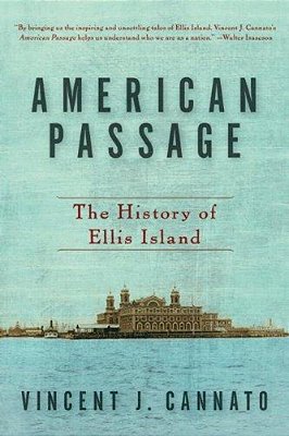 American Passage: The History Of Ellis Island-..