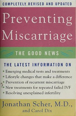 Preventing Miscarriage: The Good News-..