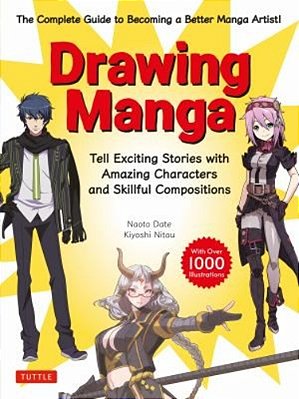 Drawing Manga: Tell Exciting Stories With Amazing Characters And Skillful Compositions (With Over 1,000 Illustrations)-..