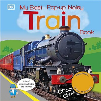My Best Pop-Up Noisy Train Book-..