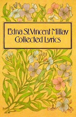 Collected Lyrics Of Edna St. Vincent Millay-..