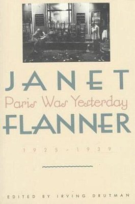 Paris Was Yesterday: 1925-1939-..