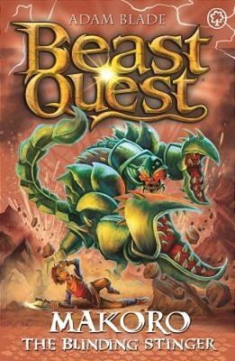 Beast Quest: Makoro The Blinding Stinger: Series 30 Book 2-..