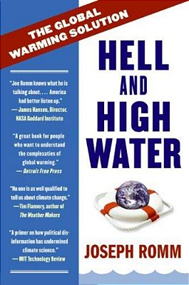 Hell And High Water: The Global Warming Solution-..