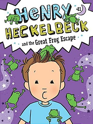 Henry Heckelbeck And The Great Frog Escape-..