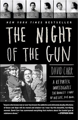The Night Of The Gun: A Reporter Investigates The Darkest Story Of His Life. His Own. -..