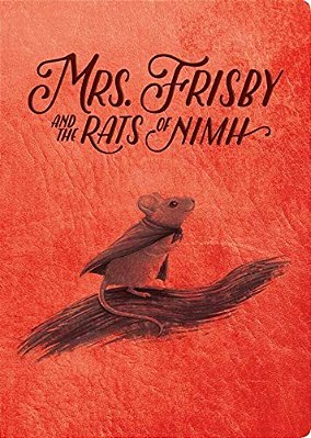 Mrs. Frisby And The Rats Of Nimh: 50Th Anniversary Edition-..