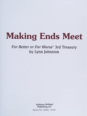 Making Ends Meet: For Better Or For Worse 3RD Treasury-..
