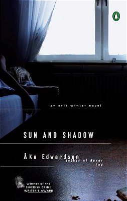 Sun And Shadow: An Erik Winter Novel-..