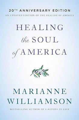Healing The Soul Of America - 20Th Anniversary Edition-..