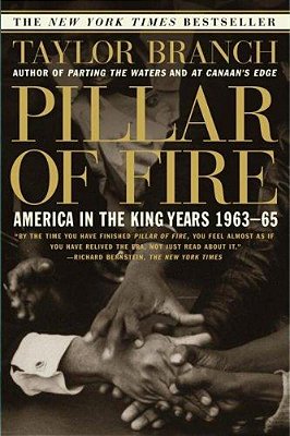 Pillar Of Fire: America In The King Years 1963-65-..
