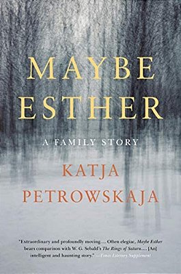 Maybe Esther: A Family Story-..