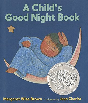 A Child's Good Night Book: A Caldecott Honor Award Winner-..