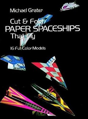 Cut And Fold Paper Spaceships That Fly-..
