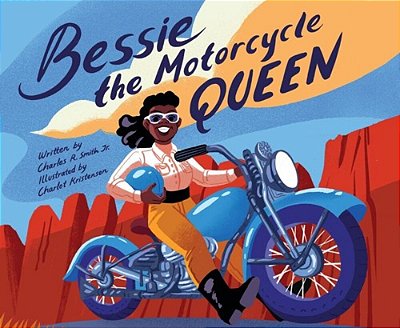 Bessie The Motorcycle Queen-..