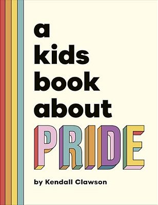 A Kids Book About Pride-..